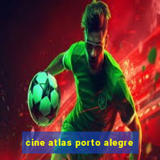 cine atlas porto alegre